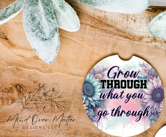 Grow Through What You Go Through