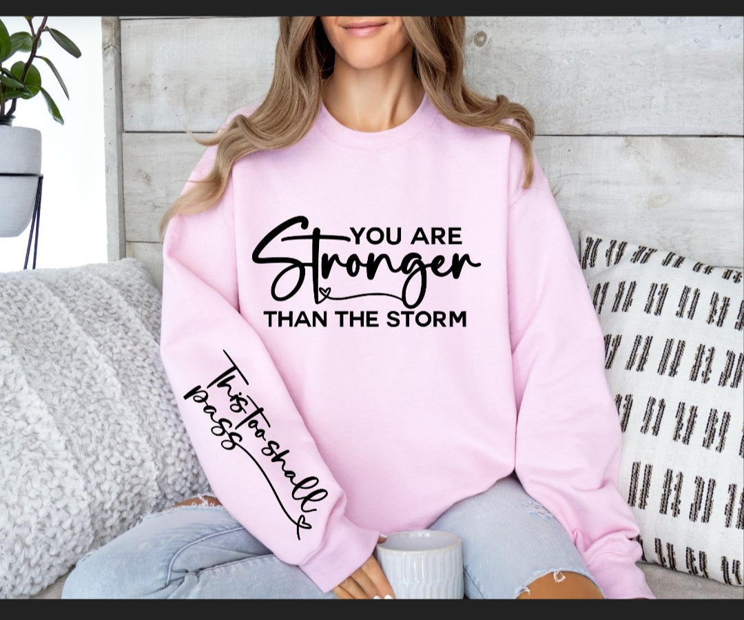 Stronger Than The Storm Crewneck